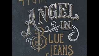 angel lyrics jeans