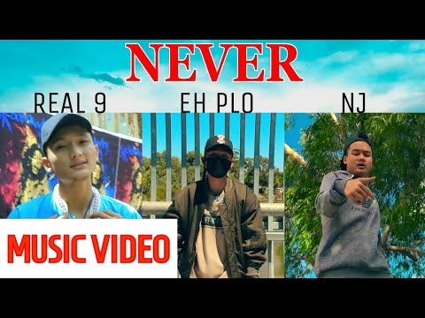 Karen New Hip Hop Song 2018 "Never" by Eh Plo, Nj & Real 9 (MV)