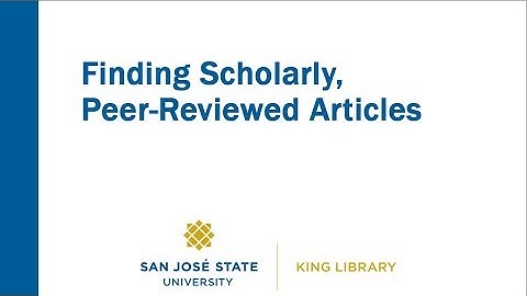 Finding Scholarly, Peer Reviewed Articles