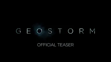 GEOSTORM - OFFICIAL TEASER [HD]