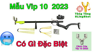 Súng Ná Cao Su Super SlingShot Vip 10 2023 Mới Nhất Siêu Mạnh Trùm Cuối Zalo 0969760170