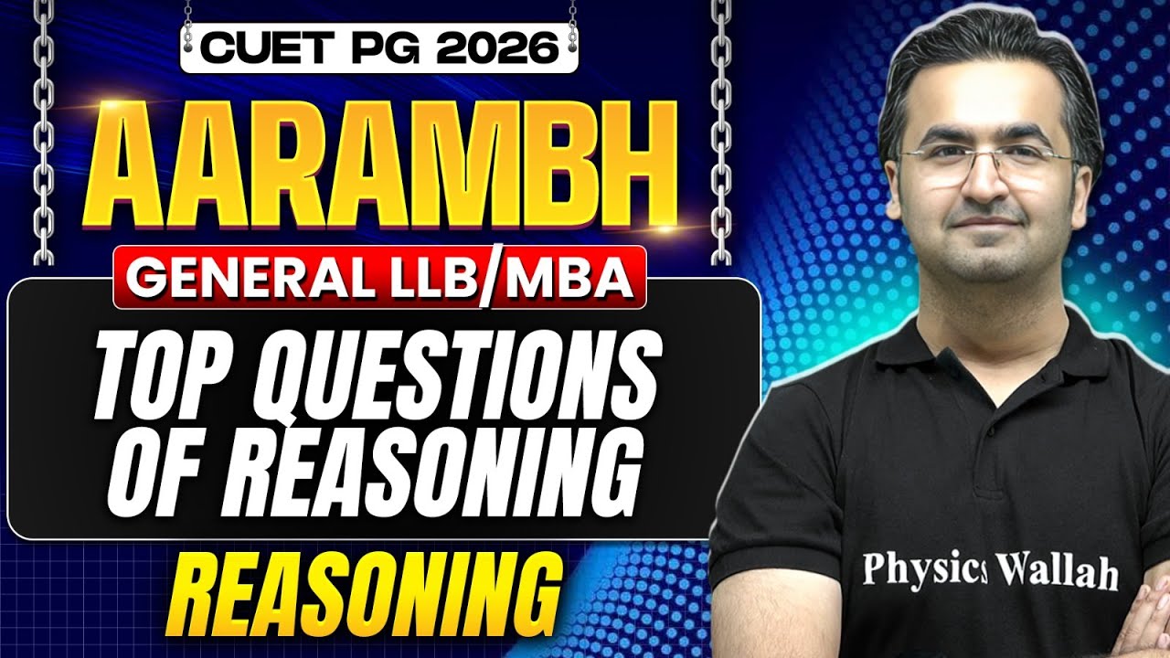 CUET PG 2026 General MBA & LLB | Top Questions of Reasoning | CUET PG ...