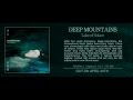 Deep Mountains - 忘憂湖 壹 / Lake of Solace Pt.1