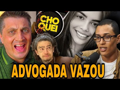 Até a advogada da Choquei abandonou a defesa