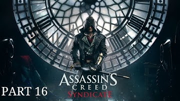 Assassins Creed Syndicate Walkthrough Gameplay | Sequence 9 - All Missions [First Half]