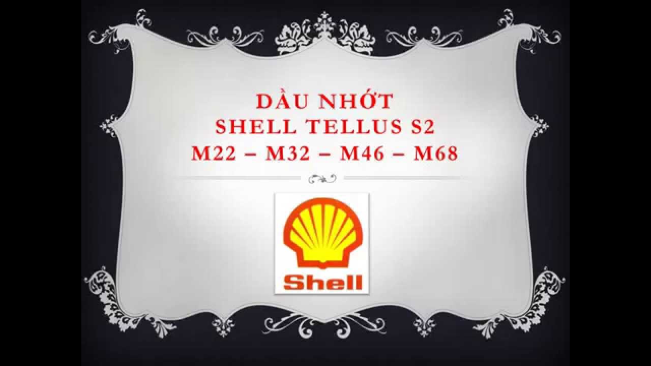 Shell Tellus S2 M68, S2 M46, S2 M32, S2 M22