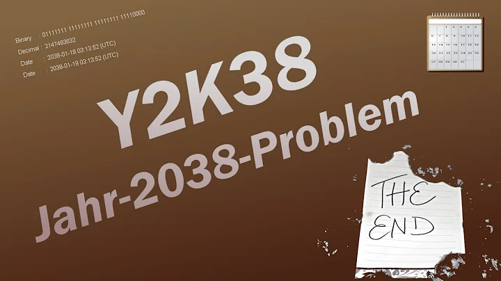 Y2K38 - Jahr-2038-Problem (Unix Timestamp)