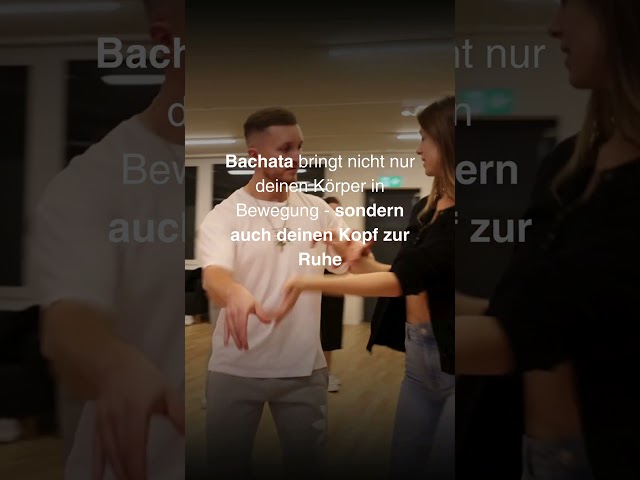 Bachata bringt nicht nur deinen Körper in Bewegung - sondern auch deinen Kopf zur Ruhe.