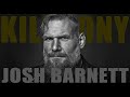 KILL TONY #551 - JOSH BARNETT
