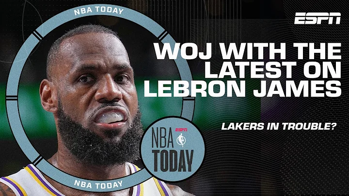 Lakers plan to re-evaluate LeBron James' right tendon injury in three weeks - Woj | NBA Today - 天天要闻
