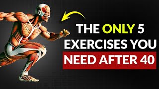 The Only 5 Exercises You Need After 40 (Do These Daily)