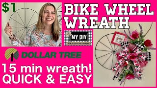 Dollar Tree Bike Wheel Wreath DIY | Quick & Easy Wreath in 15 min! | Spring & Summer Wreath