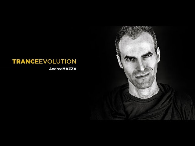 Andrea Mazza presents Trance Evolution - 26 July 2020