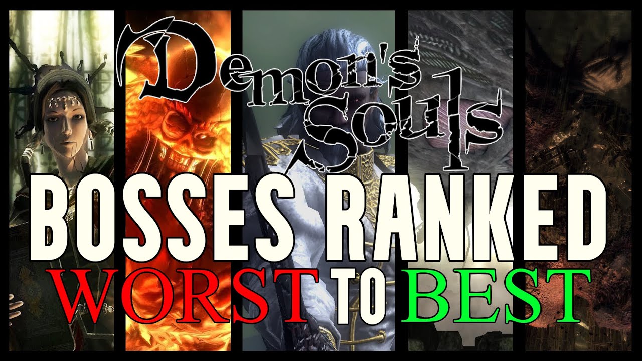 Ranking the Demon's Souls Bosses from WORST to BEST - YouTube