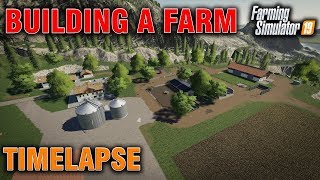 FS19 Building A Farm Timelapse