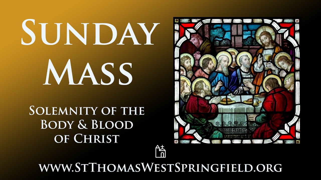 Sunday Mass June 22, 2025