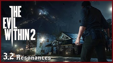 THE EVIL WITHIN 2 Chapter 3 Resonances (Part 2)