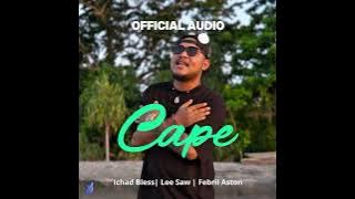 Ichad Bless - Cape Ft Lee Saw, Febril Aston