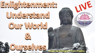 Amida Class - What the Buddha Teaches This World - Jan 9 @ 9:30am
