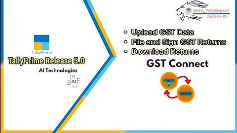 Upload GST Data ll File and Sign GST Returns ll Download Returns ll Release 5.0  Comming soon_Al