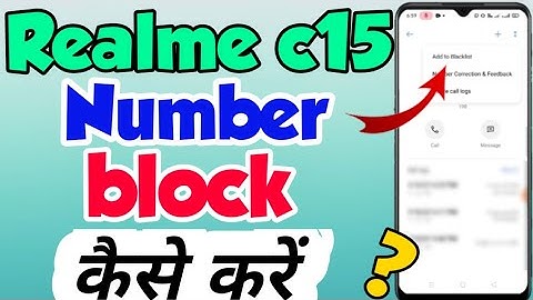 Realme c15 mein number block Kaise kare | Realme c15 mein number ko Blacklist me Kaise add kare