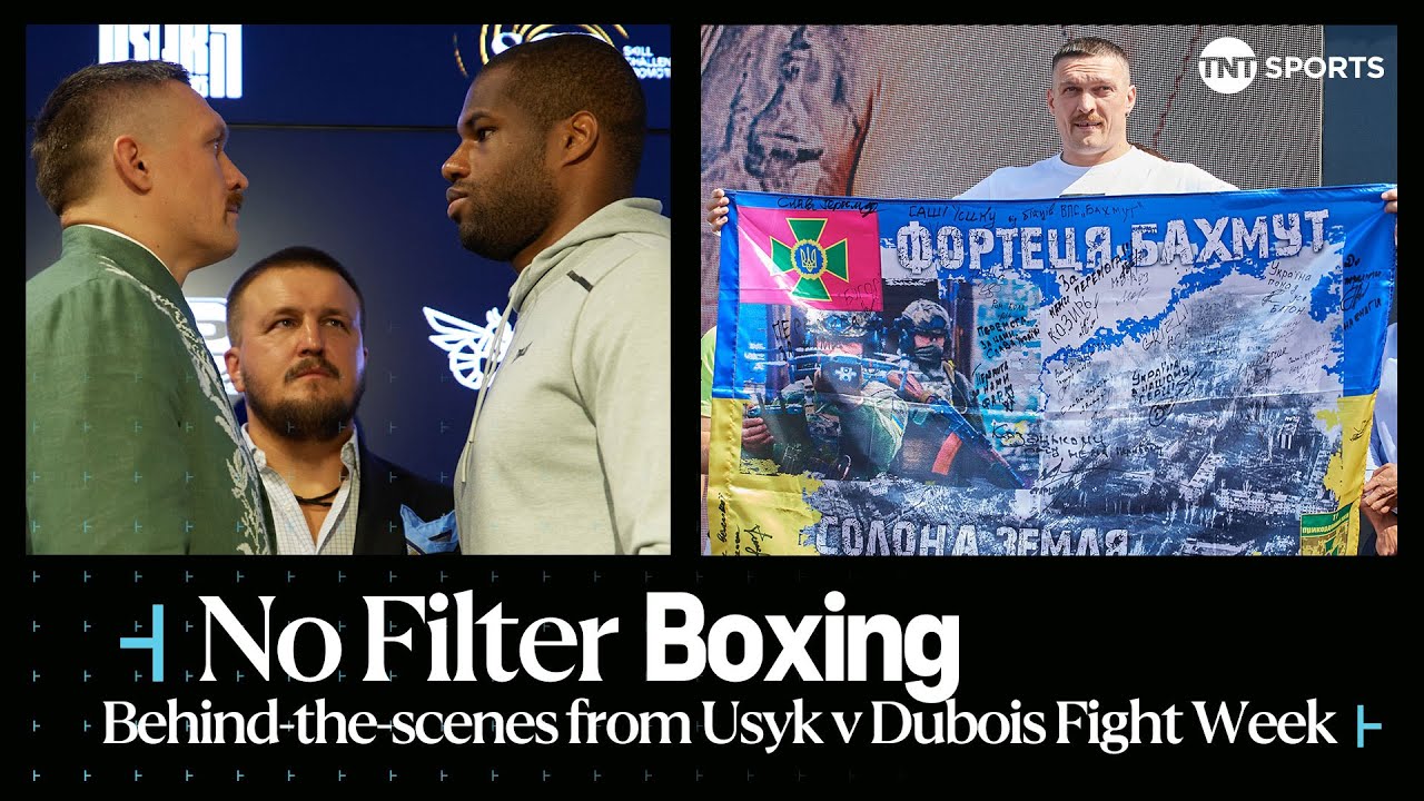 No Filter Boxing Usyk v Dubois 🎥 Go Behind-The-Scenes On Fight Week Ahead Of Heavyweight Showdown 🔥