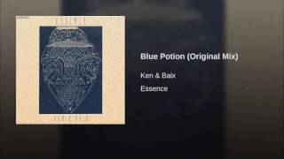 Ken Baix - Blue Potion Original Mix