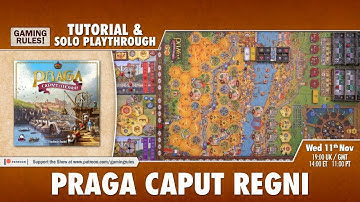 Praga Caput Regni - Tutorial & Solo Playthrough