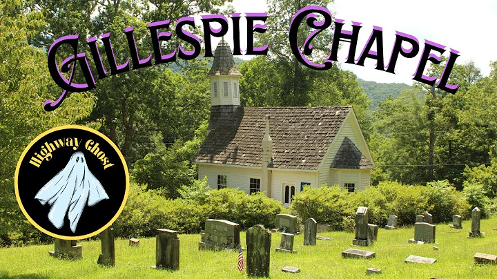 The History and Stories of Gillespie Chapel in Franklin North Carolina