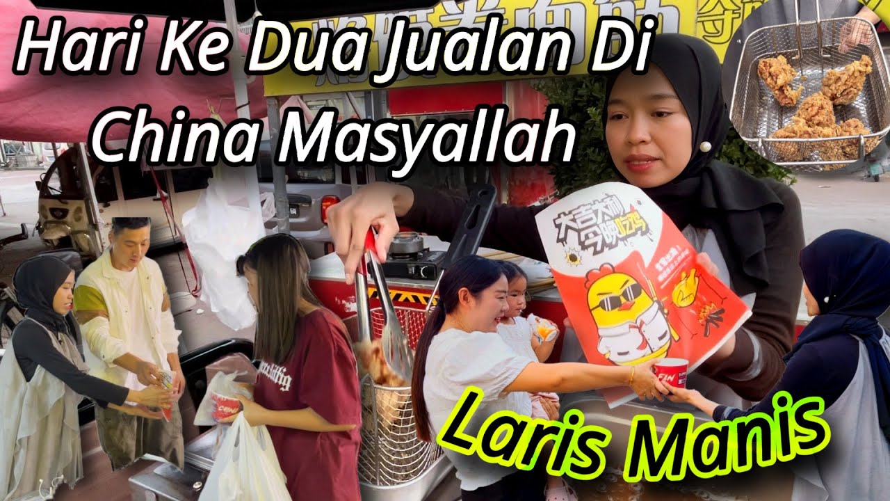 HARI KE-DUA JUALAN DI CHINA ALHAMDULLILAH LARIS MANIS,HASIL YOUTUBE BISA BELI MOTOR BUAT JUALAN❗️