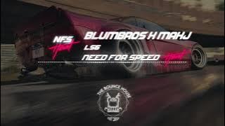 BLUMBROS X MAKJ - LS6 | Need for Speed™ Heat |  Soundtrack