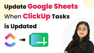 Automatically Update Google Sheets When ClickUp Tasks is Updated