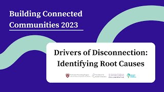 Drivers of Disconnection: Identifying Root Causes