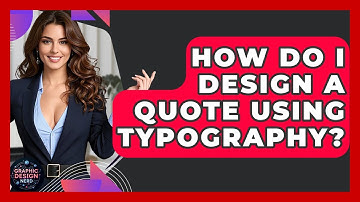 How Do I Design A Quote Using Typography? - Graphic Design Nerd