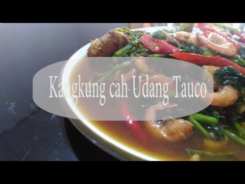 kangkung-tauco-shrimp-indonesia-recipe-||-resep-kangkung-cah-udang-tauco