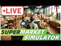 On essaie de dmultiplier les rendements  supermarket simulator live fr