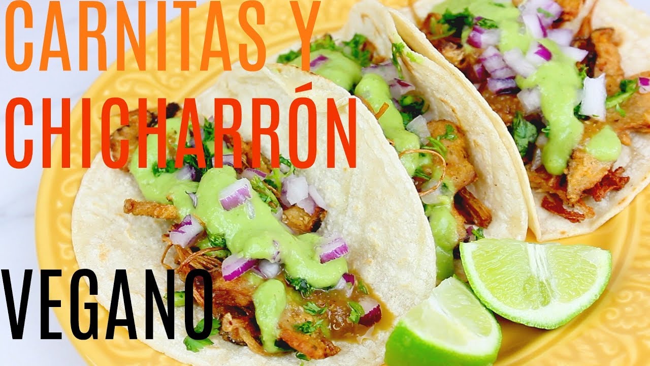 [Español]  Carnitas y Chicharron Vegano