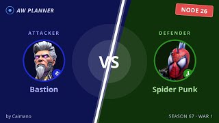 S67 War 1: Bastion vs 26 Spider Punk