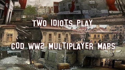 Two Idiots play WW2 The Resistance Multiplayer Maps + Mini Rant