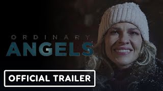 Ordinary Angels -  Trailer #2