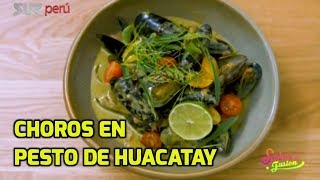 Choros en pesto de huacatay