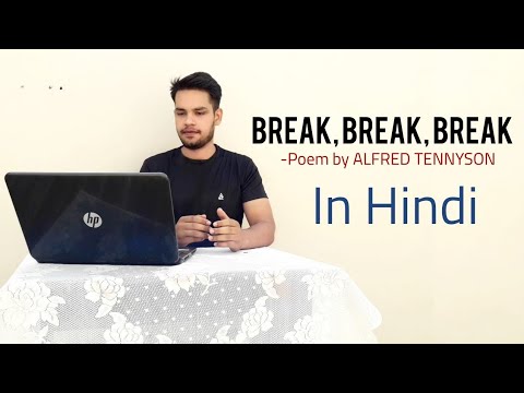 Break, Break, Break : Poem by ALFRED LORD TENNYSON In hindi Summary Analysis line by line Explained