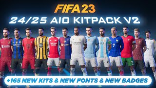 24/25 AIO Kits V2 Mod For FIFA 23 ( 165 New Kits - Fonts - Badges ) TU17.1