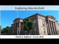 Exploring Macclesfield, Cheshire, England - 3 June, 2022