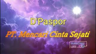 Kumpulan Lagu D'paspor Full Album Sepanjang Masa || NOSTALGIA Kaum PT. Mencari Cinta Sejati