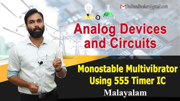 Monostable Multivibrator Using 555 Timer IC | Analog Devices & Circuits | Malayalam |