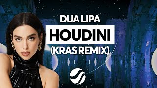 Dua Lipa - Houdini (KRAS Remix)