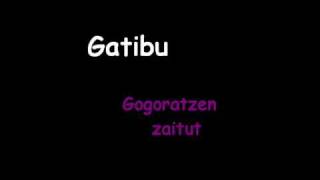 Gatibu - Gogoratzen zaitut chords