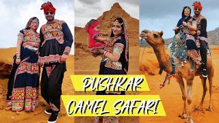 PUSKAR CAMEL SAFARI ? | Pushkar Camel Fair | Things to do in Pushkar, Rajasthan | Pushkar Vlog