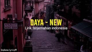 Daya - New (Lirik terjemahan indonesia)